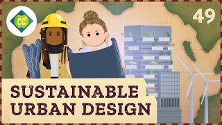 Sustainable Cities: Crash Course Geography #49