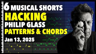 Beautiful Piano Tricks. Hacking Philip Glass, Patterns \u0026 Chords. 6 short examples