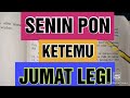 WETON SENIN PON DAN JUMAT LEGI