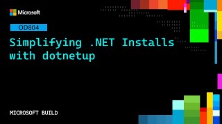 Simplifying .NET Installs with dotnetup | OD804