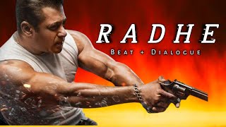 RADHE | SALMAN KHAN | Beat With DIALOGUE | By Lucky Dj | Attitude Dialogue | Killer Dialogue