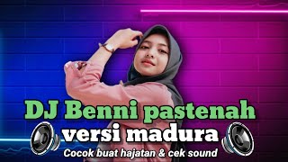 DJ  Benni pastenah versi Madura terbaru 2025