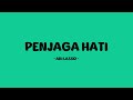 ari lasso - penjaga hati - lirik trend