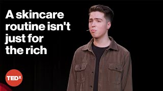Skincare is healthcare, not just a luxury | Keenan Davis | TEDxFolsom