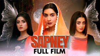 Sapney (سپنے) | Full Film | Alizeh Shah, Arman Ali, Ammara Butt | A Heart Wrenching Love Story |TA2G