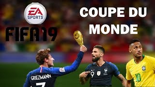 FIFA 19 COMMENT FAIRE LA COUPE DU MONDE