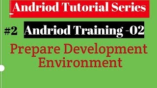 Android tutorial 2018 02 Prepare development720P HD