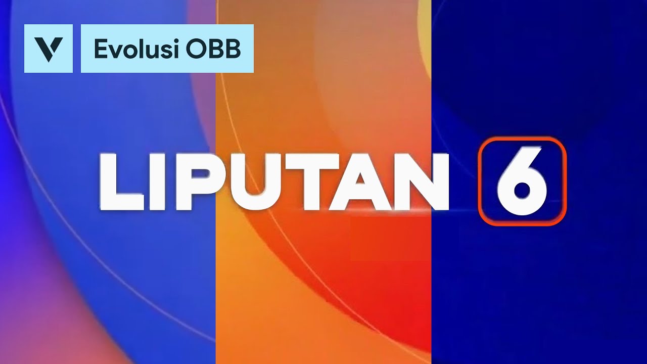 Evolusi OBB Liputan 6 SCTV - Spesial HUT Ke 26 Tahun [1996 - 2022 (hari ...