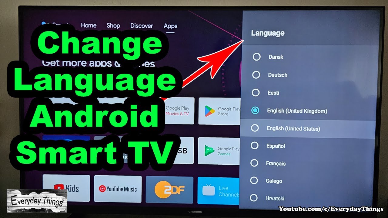 How To Change Language On Your Android Smart Tv Quick And Easy Guide