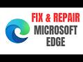 How to Repair Microsoft Edge on Windows 11 | Fix Edge Not Opening | Step by Step Guide 2026