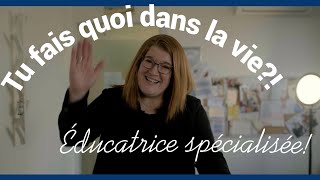 Tu fais quoi dans la vie?! D’ingénieur à Éducatrice spécialisée!