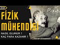 Fizik Mühendisi Nasıl Olunur ? Fizik Mühendisi Kaç Para Kazanır ?