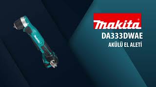 Makita DA333DWAE Akülü El Aleti