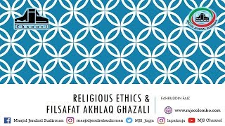 Ngaji Filsafat 24 : Al Ghazali - Religious Ethics dan Filsafat Akhlak