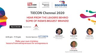 TiECON CHENNAI 2020 | Make your own mistakes: Lessons from Entrepreneurs for Entrepreneurs