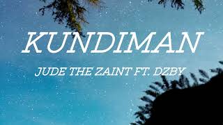 Jude the Zaint - Kundiman (feat. DZBY)