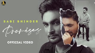 Promises - Sabi Bhinder (Official Video) | Latest Punjabi Song 2021 | Kelly | New Punjabi Song 2021