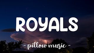Royals - Lorde (Lyrics) 🎵