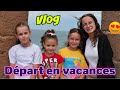 VLOG - DEPART en VACANCES avec les COUSINES