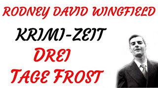 KRIMI Hörspiel - Rodney David Wingfield - DREI TAGE FROST (1978)