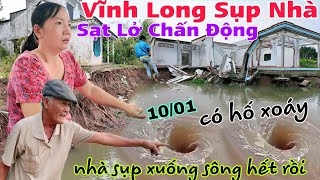 Chấn Động Vĩnh Long liên Tiếp Sụp Nhà Xuống Sông cảnh khổ báo động di dời gấp ngay lúc này khổ nữa