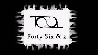 Tool - Forty Six & 2 (full piano cover)