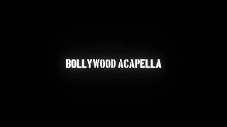Fast Intro Bollywood Studio Acapella
