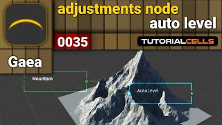 0035. adjustment node ( auto level node ) in Gaea