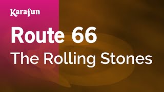 Route 66 - The Rolling Stones | Karaoke Version | KaraFun