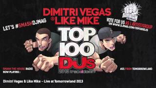 Dimitri Vegas & Like Mike - Smash The House Radio ep. 21 (Live from Tomorrowland 2013)