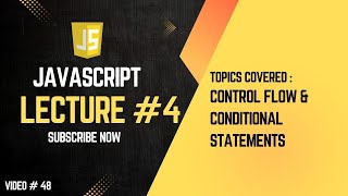 JavaScript Control Flow & Conditional Statements | If-Else, Ternary Operator, Switch Case Explained