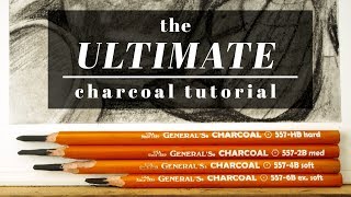 The ULTIMATE Charcoal Tutorial