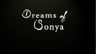 Dreams of Sonya - Teaser Trailer