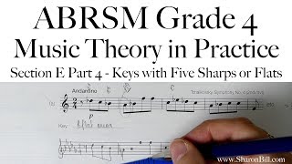 ABRSM Grade 4 Music Theory Section E Part 4 Keys with Five Sharps or Flats with Sharon Bill