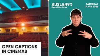 Auslan90 | Deep Dive | Open Captions in Cinemas