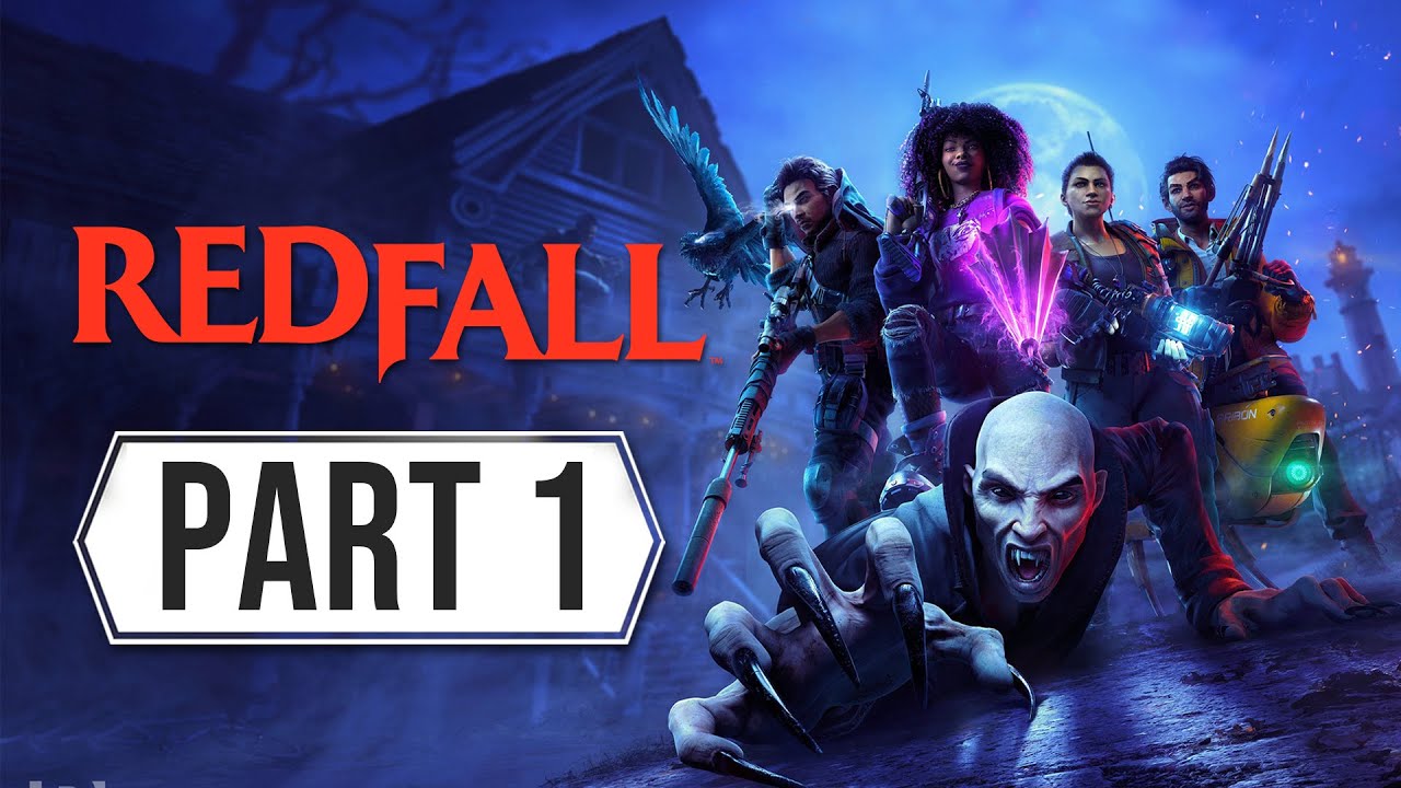 Redfall Gameplay Part 1 Solo Stealth Walkthrough Youtube