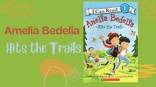 📚Kids Books Read Aloud | Amelia Bedelia Hits the Trail