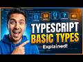 TypeScript Basic Types Explained 🚀 | string, number, any, unknown & more