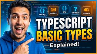 TypeScript Basic Types Explained 🚀 | string, number, any, unknown & more