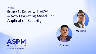 ASPM Nation 2.0: A New Operating Model For Application Security