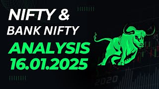 NIFTY \u0026 BANKNIFTY ANALYSIS | 16.01.2025