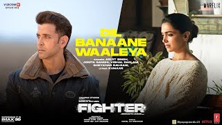 FIGHTER | Song : Dil Banaane Waaleya (HD Video):Hrithik R,Deepika P, Anil K |Arijit, Vishal-Sheykhar
