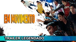 Em Movimento 2023 Trailer Legendado