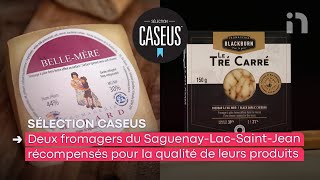 Sélection Caseus: un concours qui récompense les meilleurs fromages d'ici