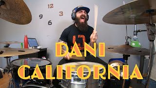 DANI CALIFORNIA | RED HOT CHILI PEPPERS - DRUM COVER.