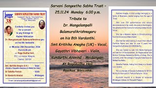 Smt Krithika Anagha (UK) -  Sarvani Sangeetha Sabha Trust -Tribute to Dr. M Balamuralikrishnagaru.