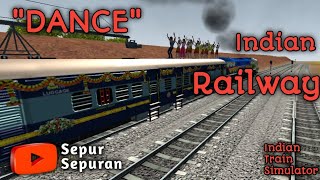 Indian Railway || Menari di atas Kereta || Indian Train Simulator