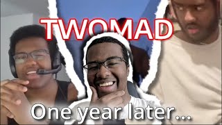 Twomad one year later: The Aftermad