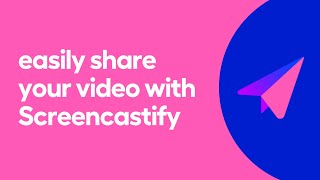 Sharing a Video with Screencastify