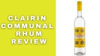 Clairin Communal Rhum Review/ Let's Talk Drinks